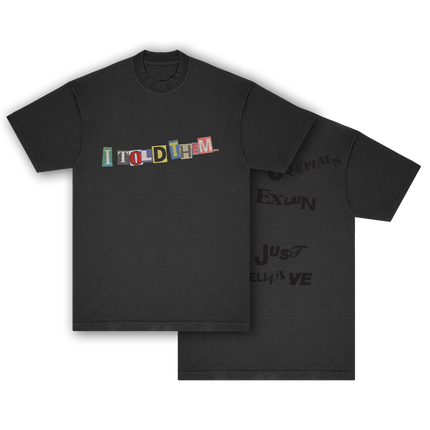 I Told Them… T-Shirt