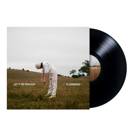 flowerkid LET IT BE ENOUGH Black Vinyl
