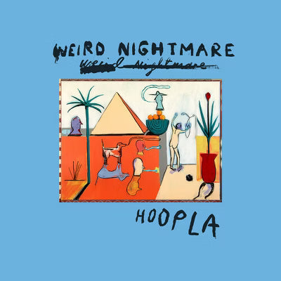 Hoopla CD | Weird Nightmare