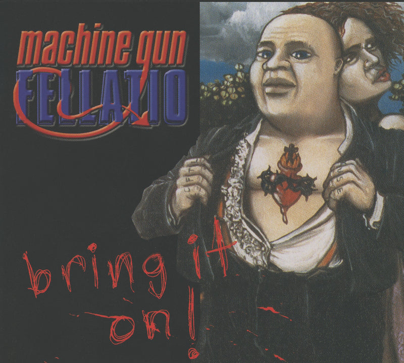 Bring it On! (CD) | Machine Gun Fellatio