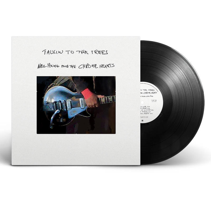 Talkin To The Trees LP | Neil Young & The Chrome Hearts