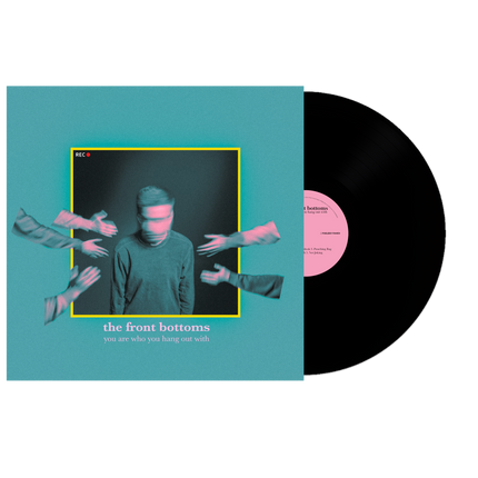 The Front Bottoms You Are Who You Hang Out With Black Vinyl